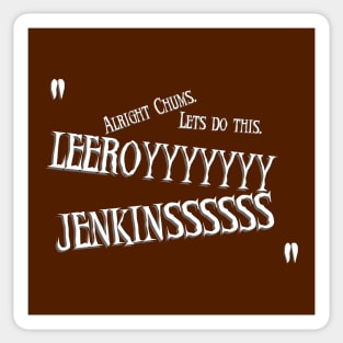 LEEROY JENKINS Sticker